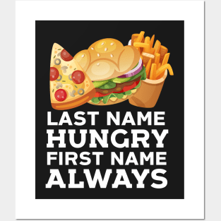 Always Hungry Posters and Art